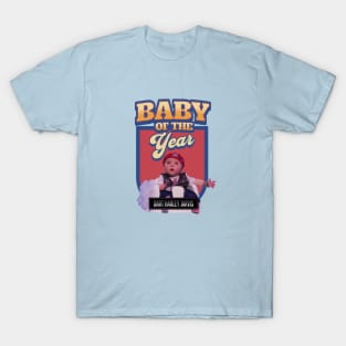 Baby of the year - Bart Harley Jarvis T-Shirt